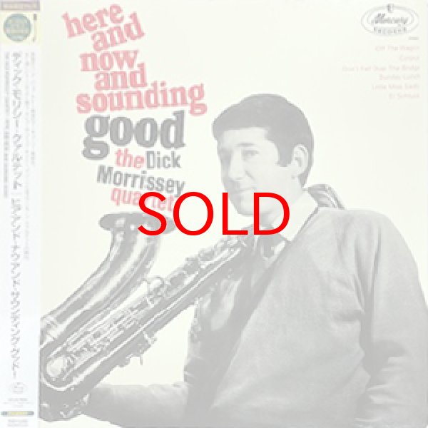 画像1: DICK MORRISSEY QUARTET -  HERE AND NOW AND SOUNDING GOOD (1)