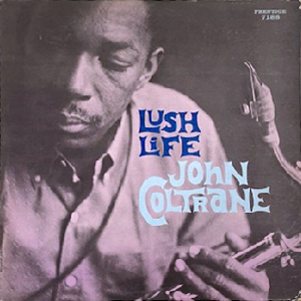 画像1: JOHN COLTRANE -  LUSH LIFE (1)