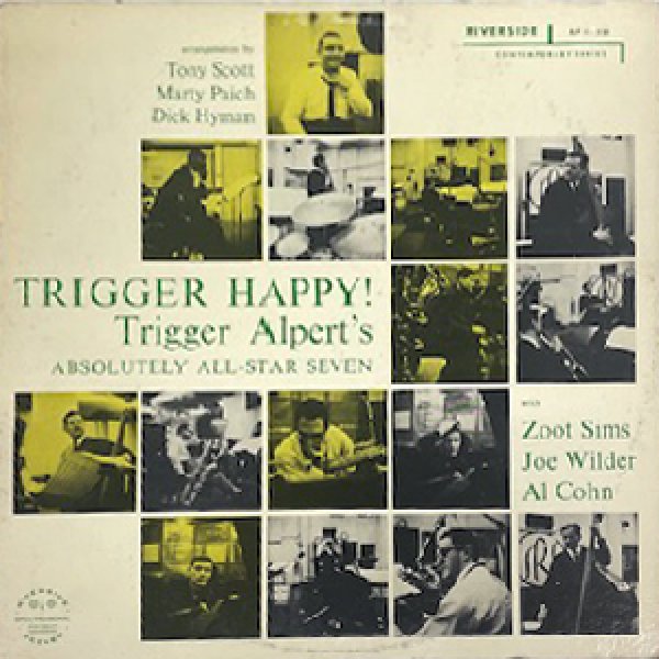 画像1: TRIGGER ALPERT - ZOOT SIMS - JOE WILDER -  TRIGGER HAPPY ! (1)