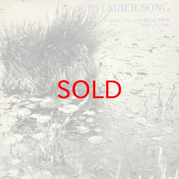 画像1: DOROTHY DONEGAN TRIO -  SEPTEMBER SONG (1)