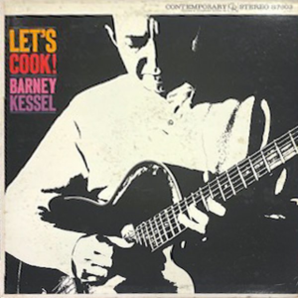 画像1: BARNEY KESSEL -  LET'S COOK ! (1)