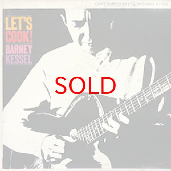 画像1: BARNEY KESSEL -  LET'S COOK ! (1)