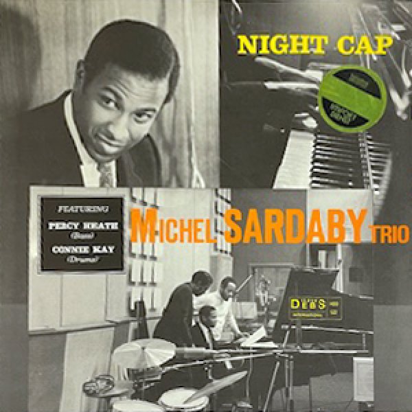 画像1: MICHEL SARDABY TRIO -  NIGHT CAP (1)
