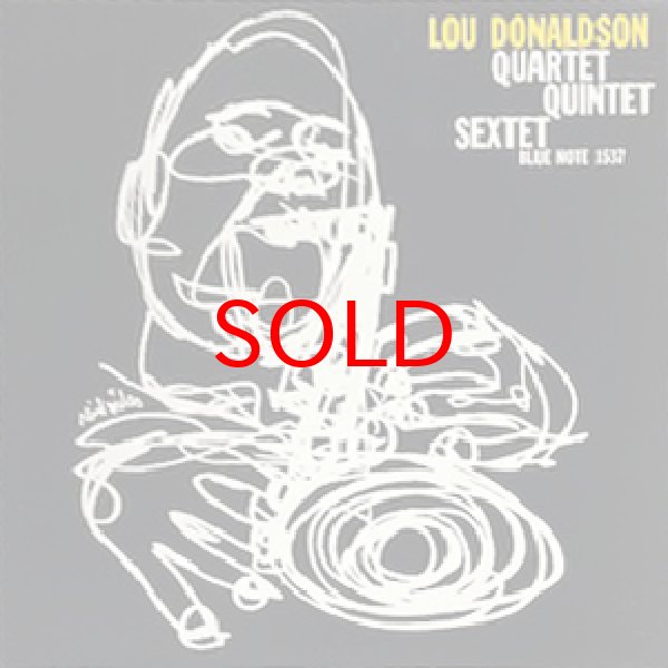画像1: LOU DONALDSON -  QUARTE / QUINTET / SEXTET (1)