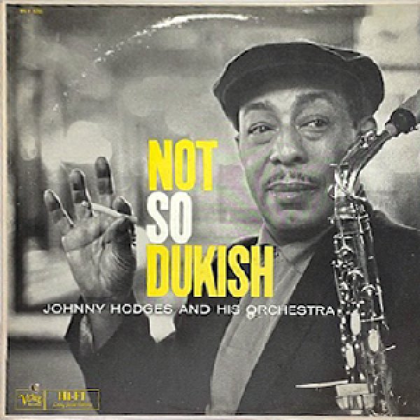 画像1: JOHNNY HODGES -  NOT SO DUKISH (1)