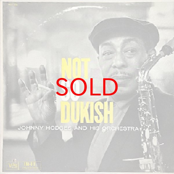 画像1: JOHNNY HODGES -  NOT SO DUKISH (1)