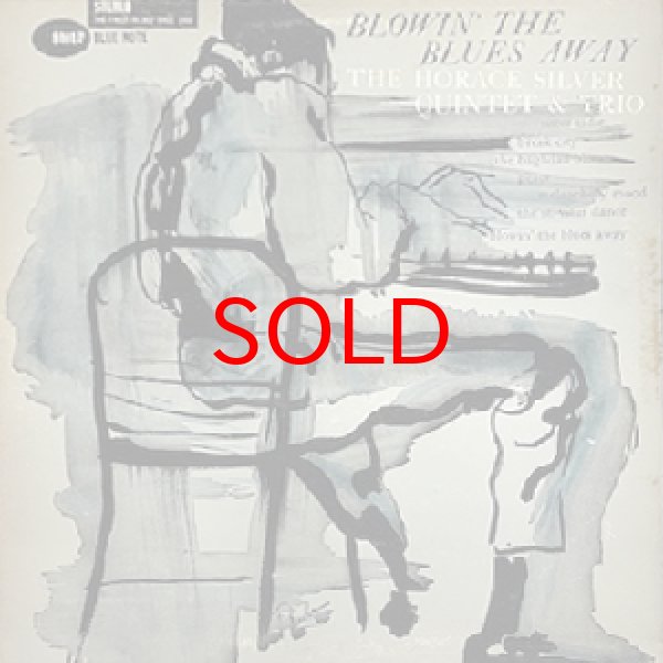 画像1: HORACE SILVER QUINTET & TRIO -  BLOWIN' THE BLUES AWAY (1)