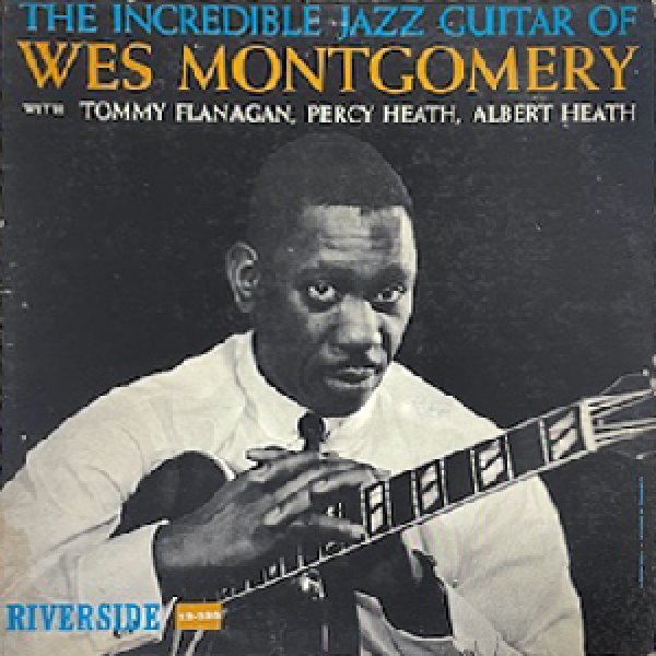 画像1: WES MONTGOMERY -  THE INCREDIBLE JAZZ GUITAR (1)