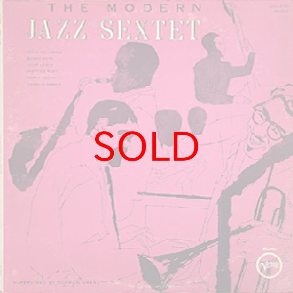 画像1: DIZZY GILLESPIE / SONNY STITT -  THE MODERN JAZZ SEXTET (1)