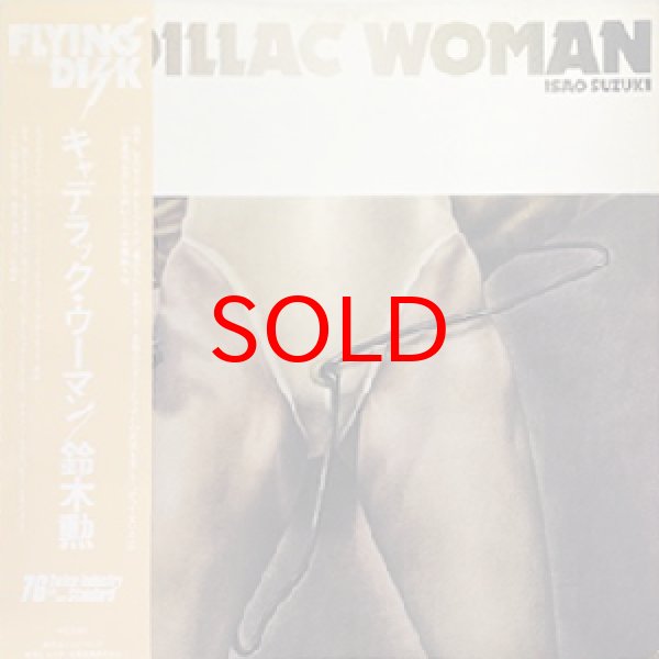 画像1: ISAO SUZUKI -  CADILLAC WOMAN (1)
