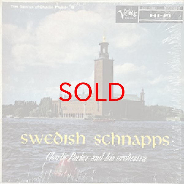 画像1: CHARLIE PARKER -  SWEDISH SCHNAPPS (1)