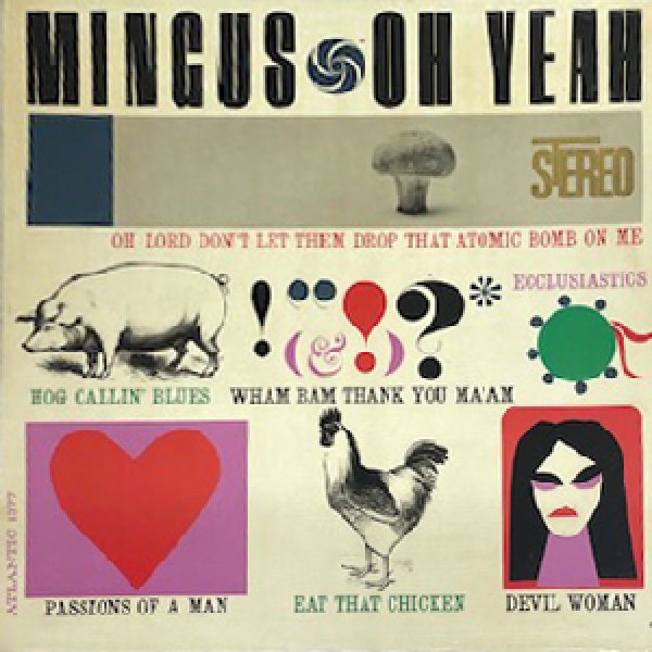 画像1: CHARLES MINGUS -  OH YEAH (1)