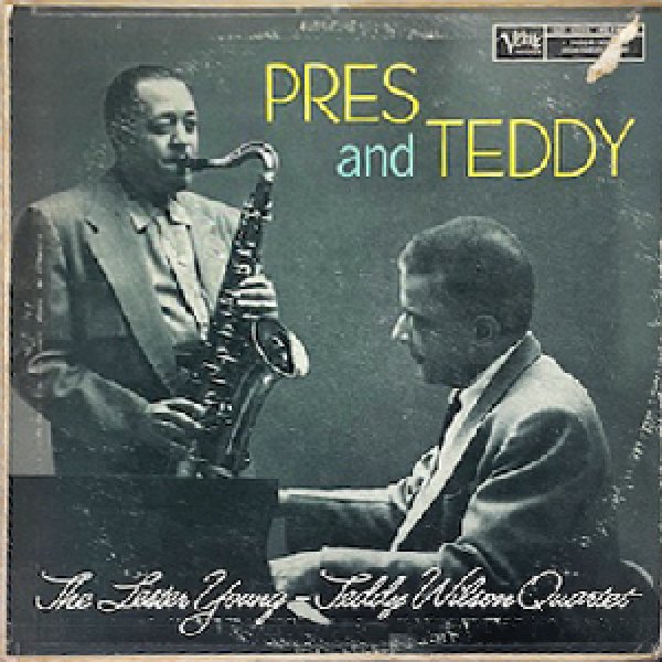 画像1: LESTER YOUNG / TEDDY WILSON QUARTET -  PRES AND TEDDY (1)