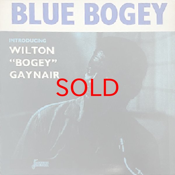 画像1: WILTON "BOGEY" GAYNAIR -  BLUE BOGEY (1)