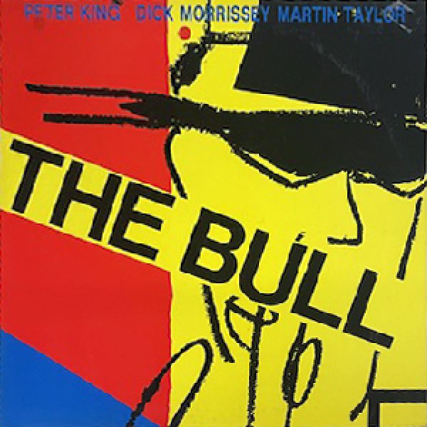 画像1: PETER KING - DICK MORRISSEY ETC -  LIVE AT THE BULL (1)