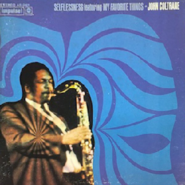 画像1: JOHN COLTRANE-  SELFLESSNESS ( FEAT MY FAVORITE THINGS ) (1)