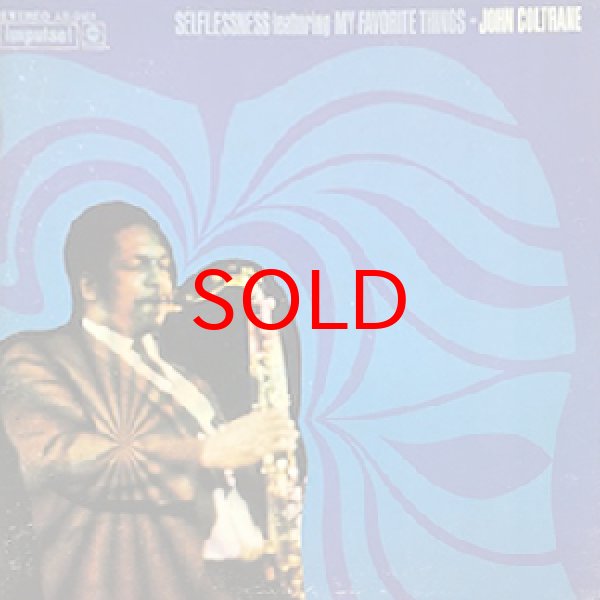 画像1: JOHN COLTRANE-  SELFLESSNESS ( FEAT MY FAVORITE THINGS ) (1)