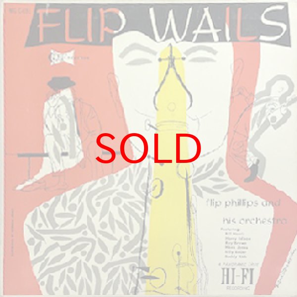画像1: FLIP PHILLIPS -  FLIP WAILS (1)