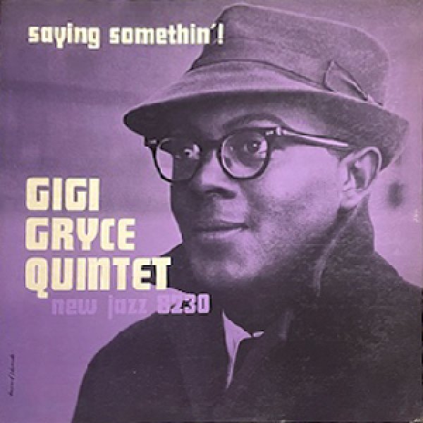 画像1: GIGI GRYCE QUINTET -  SAYING SOMETHIN ! (1)