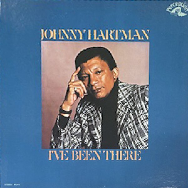 画像1: JOHNNY HARTMAN -  I'VE BEEN THERE (1)