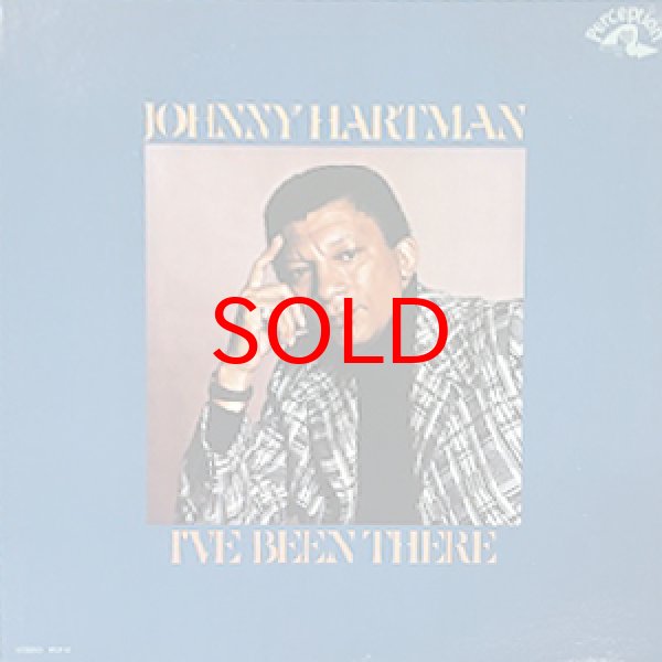画像1: JOHNNY HARTMAN -  I'VE BEEN THERE (1)