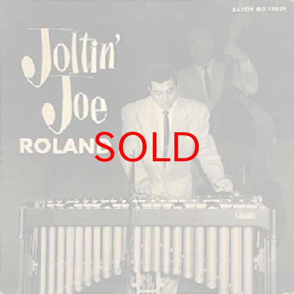 画像1: JOE ROLAND -  JOLTIN JOE ROLAND (1)