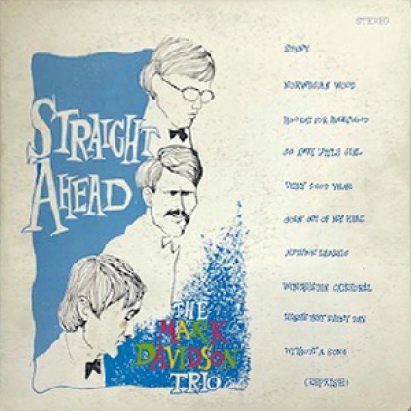 画像1: MARK DAVIDSON TRIO -  STRAIGHT AHEAD (1)