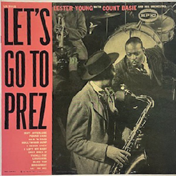 画像1: LESTER YOUNG -  LET'S GO TO PREZ (1)