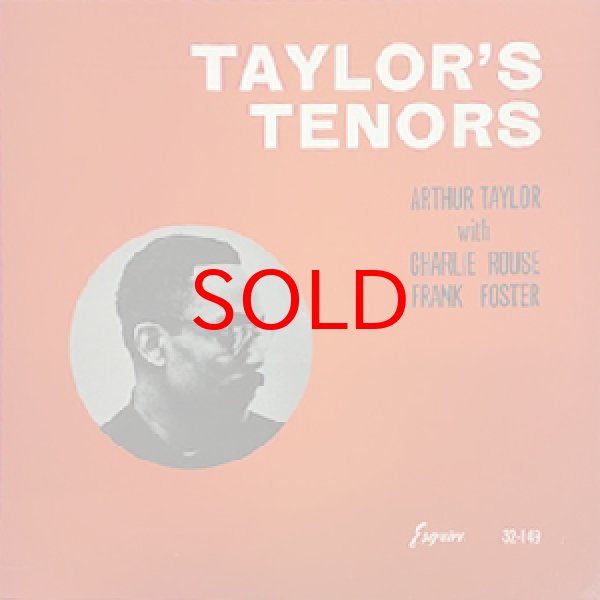 画像1: ART TAYLOR / CHARLIE ROUSE / FRANK FOSTER -  TAYLOR'S TENORS (1)
