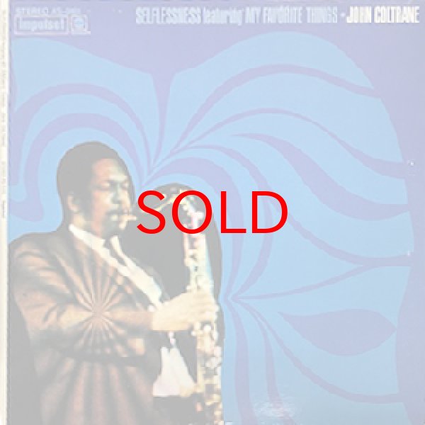 画像1: JOHN COLTRANE-  SELFLESSNESS ( FEAT MY FAVORITE THINGS ) (1)