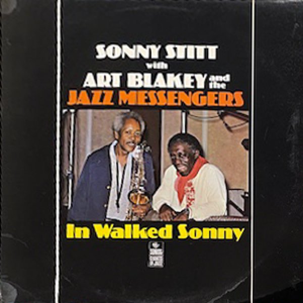 画像1: SONNY STITT WITH ART BLAKEY AND THE JAZZ MESSENGERS -  IN WALKED SONNY (1)