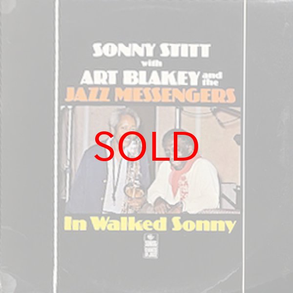 画像1: SONNY STITT WITH ART BLAKEY AND THE JAZZ MESSENGERS -  IN WALKED SONNY (1)