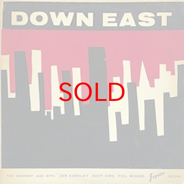 画像1: JON EARDLEY - ZOOT SIMS - PHIL WOODS  DOWN EAST (1)