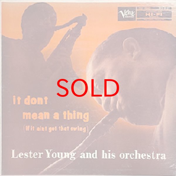 画像1: LESTER YOUNG AND HIS ORCHESTRA -  IT DONT MEAN A THING (1)