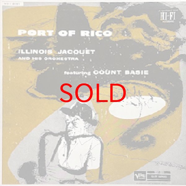 画像1: ILLINOIS JACQUET FEAT COUNT BASIE -  PORT OF RICO (1)