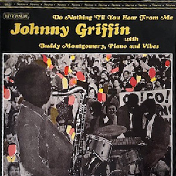 画像1: JOHNNY GRIFFIN -  DO NOTHING TIL YOU HEAR FROM ME (1)