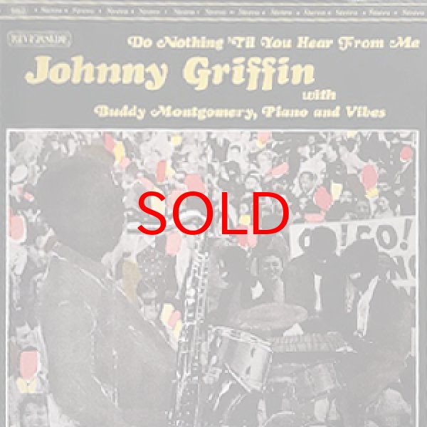 画像1: JOHNNY GRIFFIN -  DO NOTHING TIL YOU HEAR FROM ME (1)
