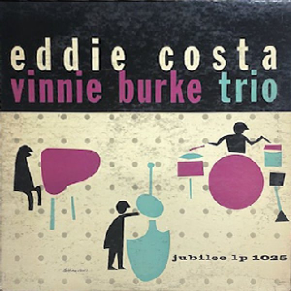 画像1: EDDIE COSTA - VINNIE BURKE TRIO -  S / T (1)