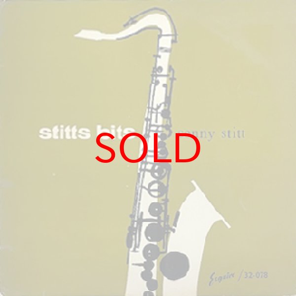 画像1: SONNY STITT -  STITT'S BITS (1)
