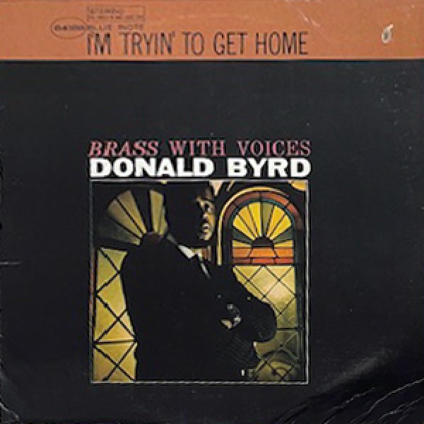 画像1: DONALD BYRD -  I'M TRYIN' TO GET HOME (1)