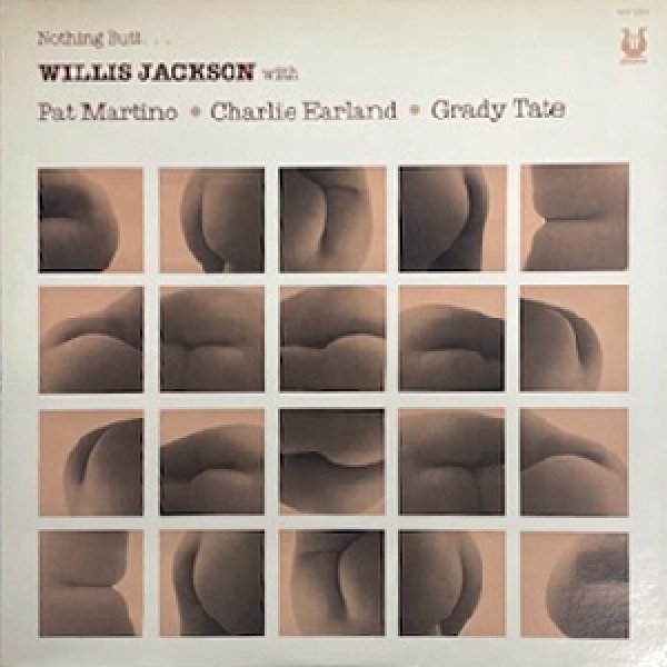 画像1: WILLIS JACKSON - PAT MARTINO -  NOTHING BUTT (1)