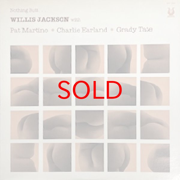 画像1: WILLIS JACKSON - PAT MARTINO -  NOTHING BUTT (1)