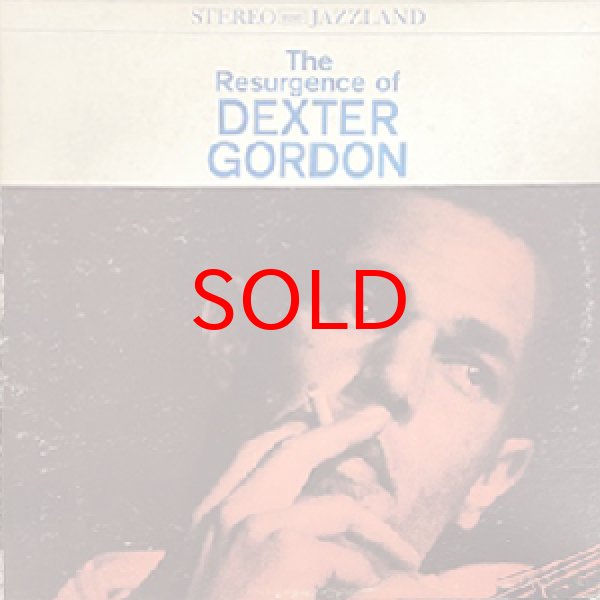 画像1: DEXTER GORDON -  THE RESURGENCE OF DEXTER GORDON (1)