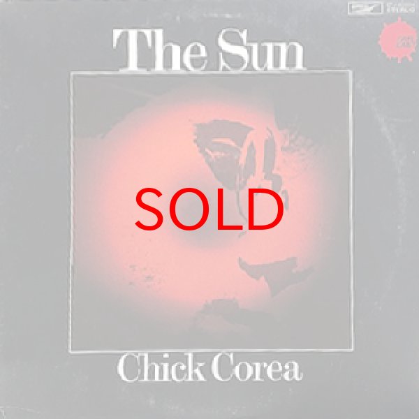 画像1: CHICK COREA -  THE SUN (1)