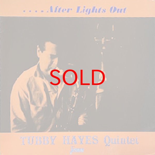 画像1: TUBBY HAYES QUINTET -  AFTER LIGHT OUT (1)