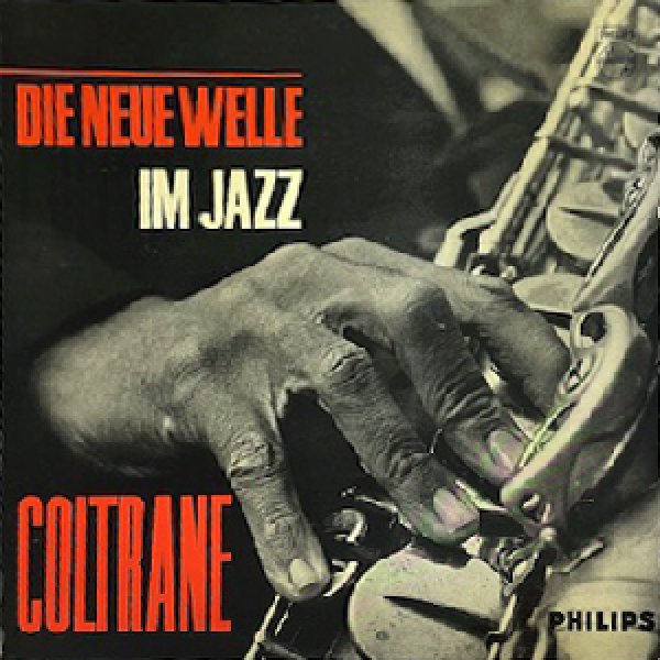 画像1: JOHN COLTRANE -  COLTRANE (DIE NEUE WELLE IM JAZZ) (1)