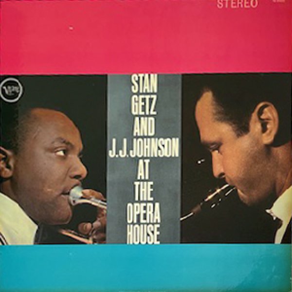 画像1: STAN GETZ AND J.J. JOHNSON -  AT THE OPERA HOUSE (1)