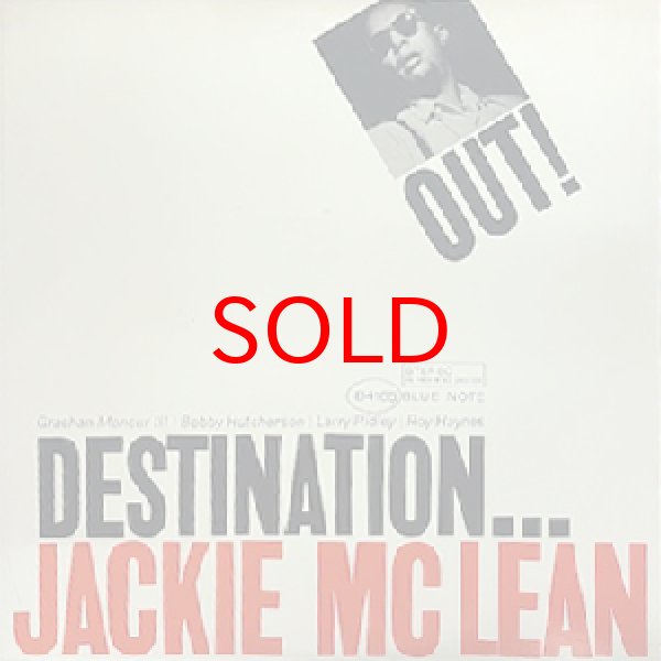 画像1: JACKIE McLEAN -  DESTINATION OUT (1)