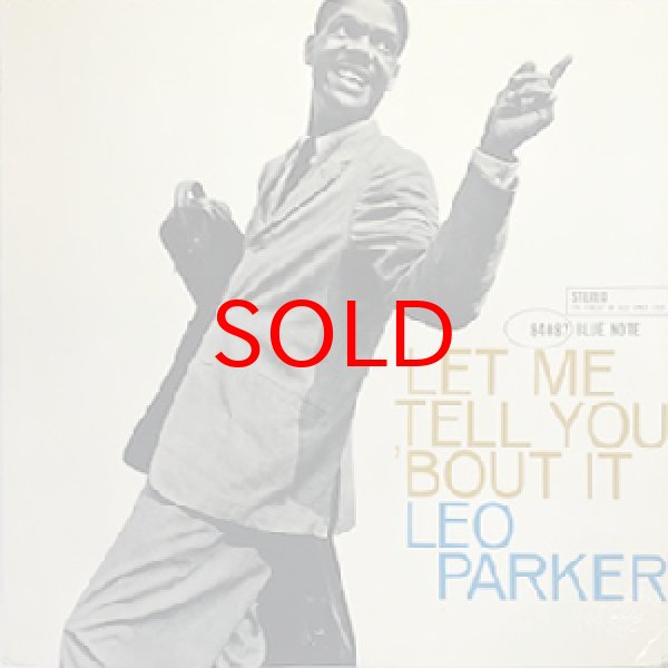 画像1: LEO PARKER -  LET ME TELL YOU BOUT IT (1)