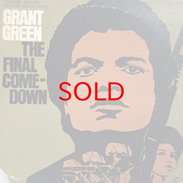 画像1: GRANT GREEN -  THE FINAL COMEDOWN (1)